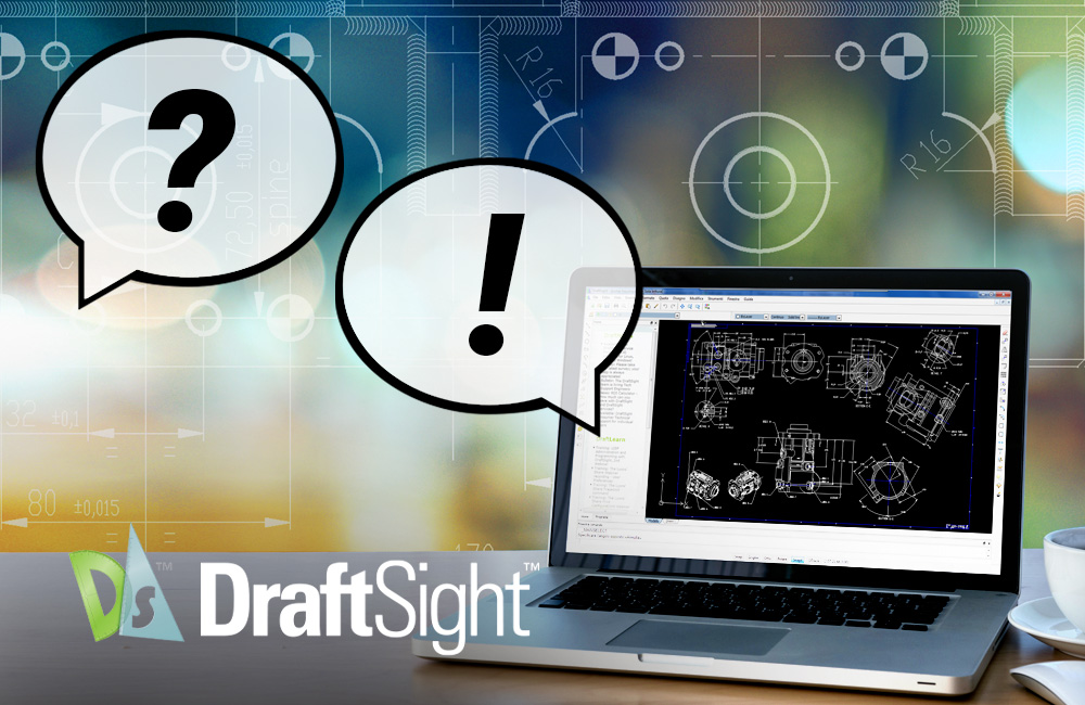 Che cos'è Draftsight? Vediamo alcune domande frequenti